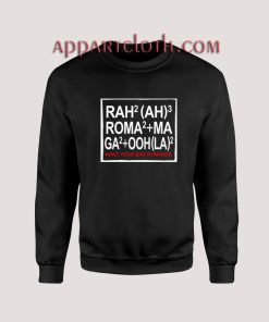 Bad Romance Lady Gaga Unisex Sweatshirts