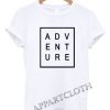 Adventure Funny Shirts