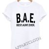 BAE best aunt ever Funny Shirts