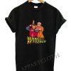 Bernie and Beto 2020 Funny Shirts