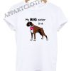 Dog My Big sister is a Boxer Funny Shirts