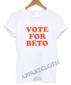 Vote for Beto O’Rourke Funny Shirts