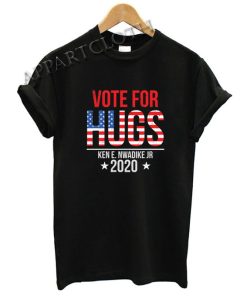 Vote for Hugs Kenny 2020 Funny Shirts