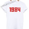 1984 Funny Shirts