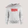 1984 Unisex Sweatshirts