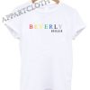 Beverly Hills Funny Shirts
