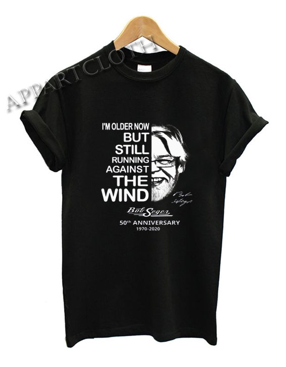 Bog Seger Funny Shirts