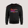 Creative Director En Mi Vida Unisex Sweatshirts