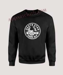 Death Star Dark Ale Unisex Sweatshirts