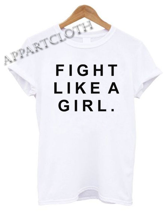 FIGHT LIKE A GIRL Funny Shirts