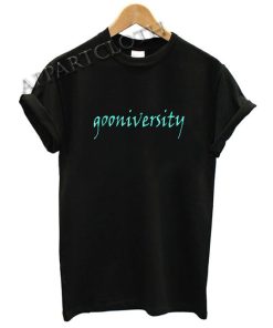 Gooniversity Funny Shirts