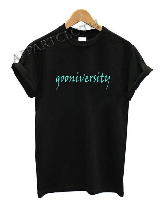 Gooniversity Funny Shirts