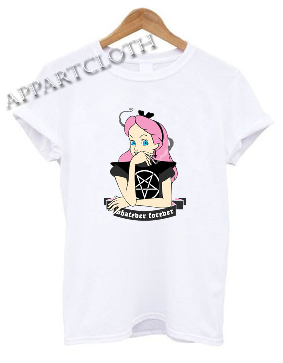 KILLSTAR Alice Whatever Forever Funny Shirts