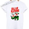 Killer Klowns Outer Space Funny Shirts