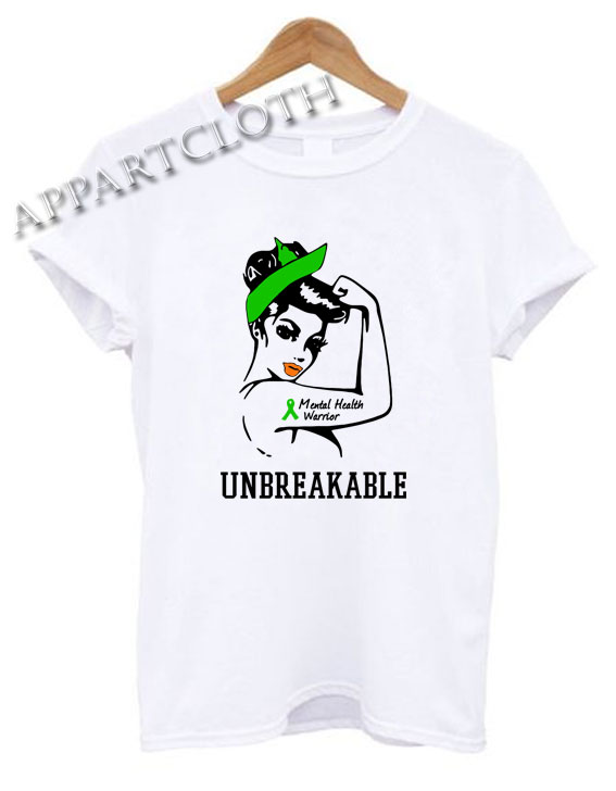 Mental Health Warrior Unbreakable Funny Shirts