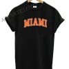 Miami Funny Shirts