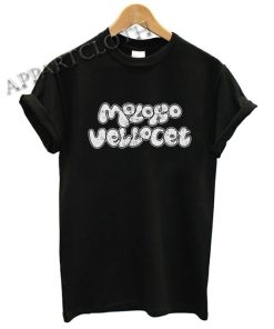 Moloko Vellocet Funny Shirts