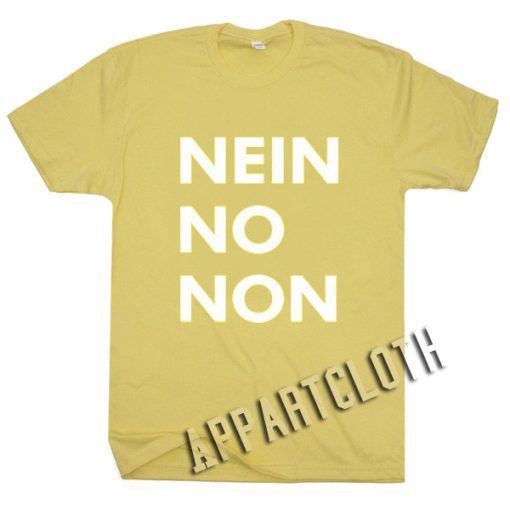 Nein No Non Funny Shirts