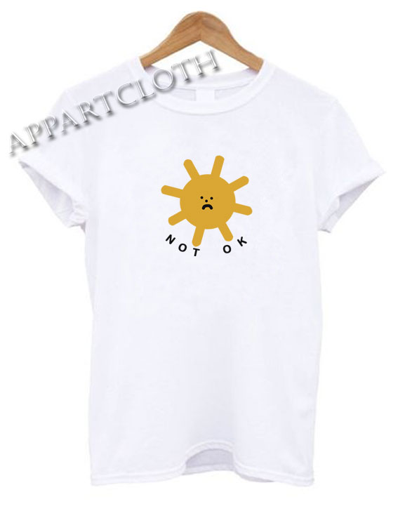 Not Ok Funny Shirts