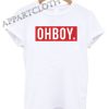 Oh Boy Funny Shirts