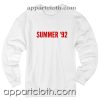 Summer 92 Selena Gomez Unisex Sweatshirts