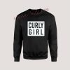 curly girl Unisex Sweatshirts