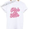 pink as fuck Funny Shirts
