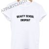 Beauty School Dropout Shirts