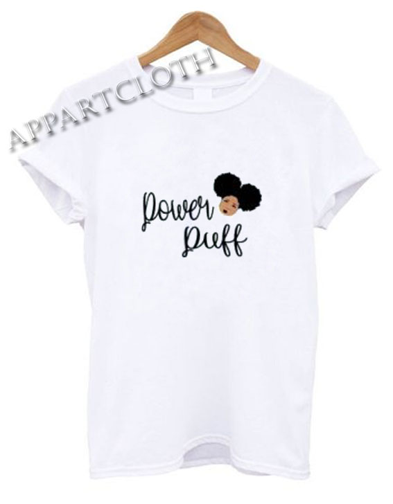 Cute Power Puff Funny Shirts