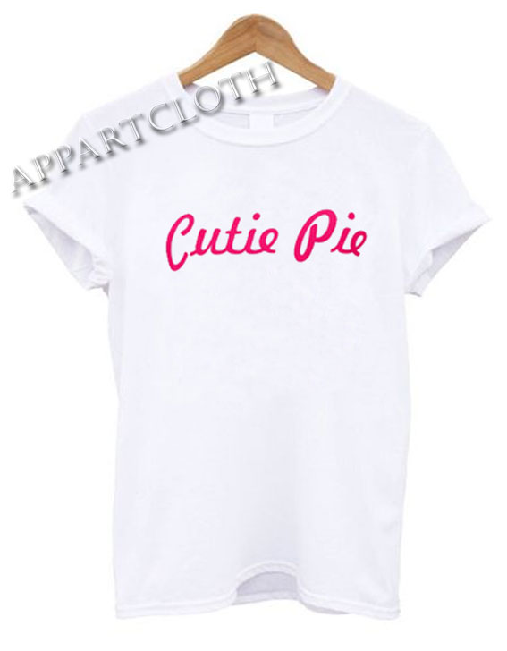 Cutie Pie Funny Shirts