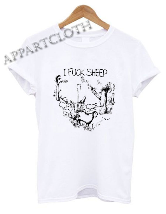 I Fuck Sheep Novelty Funny Shirts