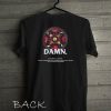 Kendrick Lamar Damn Funny Shirts