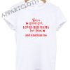 Shes a good girl loves her mama Funny Shirts