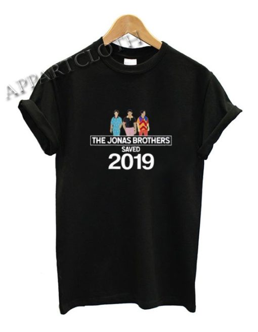 The jonas brothers Saved 2019 Funny Shirts