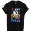 Time Is Money It's Not A Game Funny Shirts
