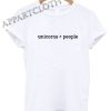 Unicorns Are Greater Then People Funny Shirts
