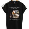Woman Can’t Survive On Wine Alone Also Needs Cats Funny Shirts