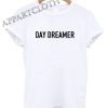 Day Dreamer Shirts