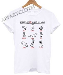 Animals I Can Kill With My Bare Hands Shirts