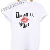 Thank U Next Shirts