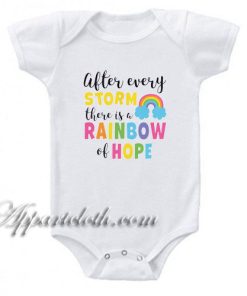 After Every Storm There is a Rainbow of Hope Funny Baby Onesie