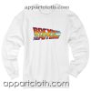 Back To The Future Unisex Sweatshirts