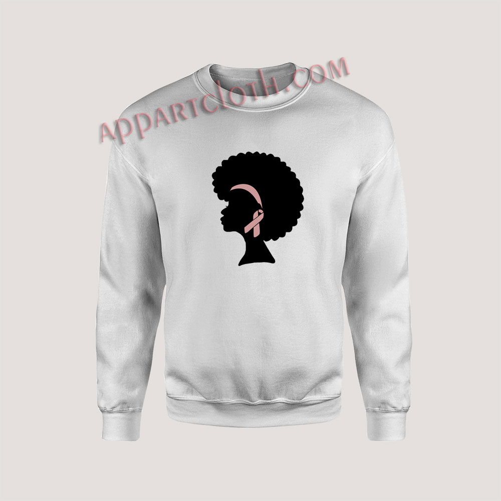 Breast Cancer Black Woman Unisex Sweatshirts
