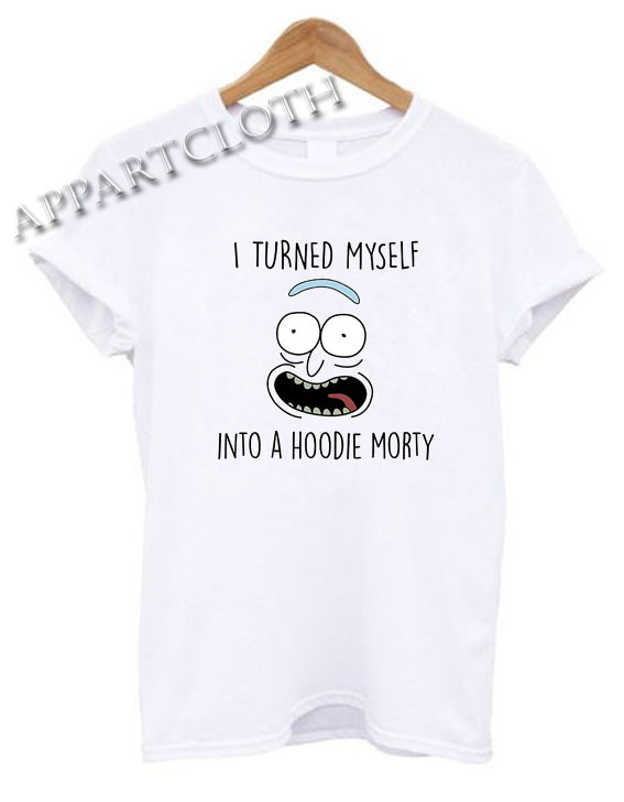 I turned myself Shirts
