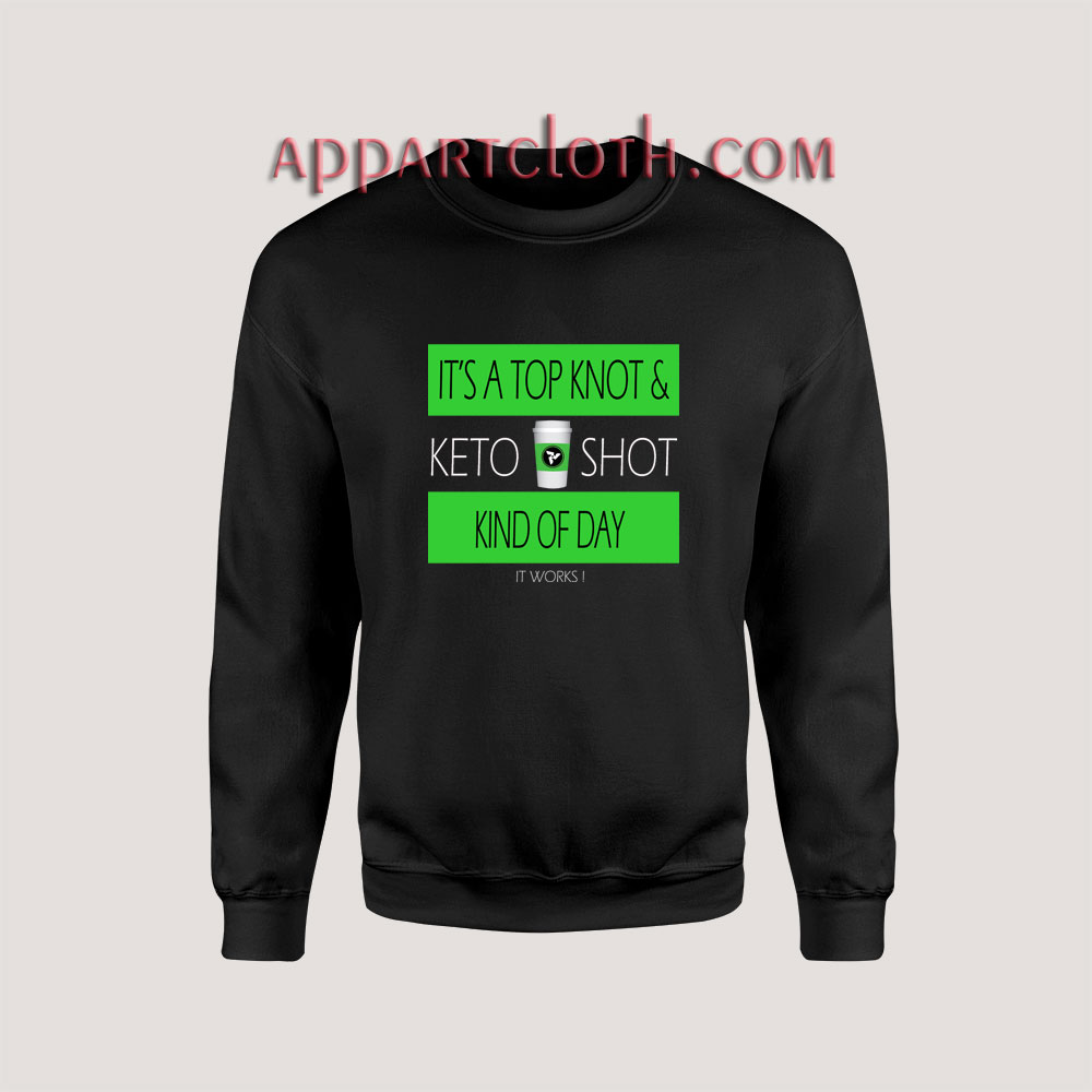 ITS A TOP KNOT Unisex Sweatshirts