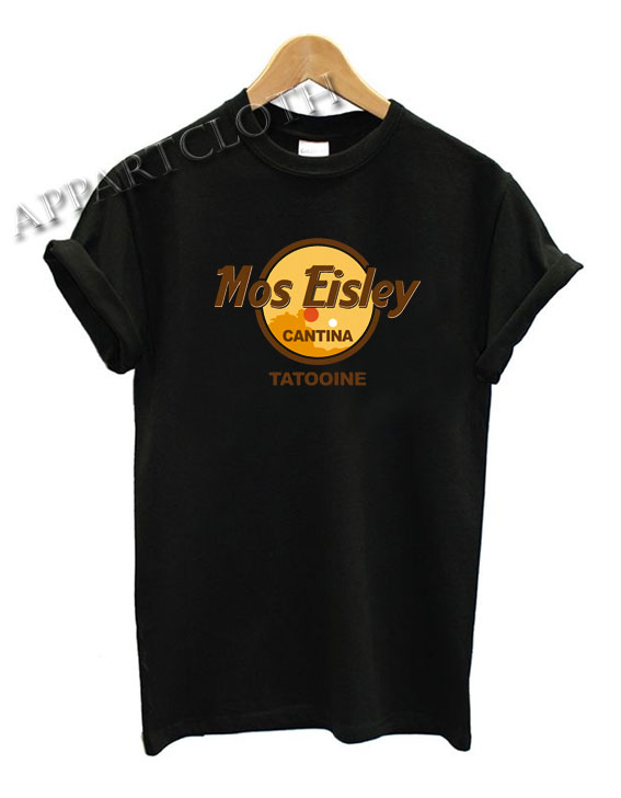 Mos Eisley Cantina Tatooine Shirts