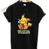 Pikachu No Coffe Shirts