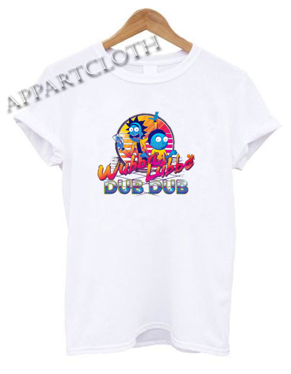 Rick and Morty Neon Dub Dub Shirts