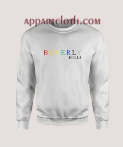 Beverly Hills Unisex Sweatshirts