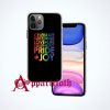 Celebrate Family Friend LOVE LIFE Equality Respect PRIDE JOY iPhone Case and Cover